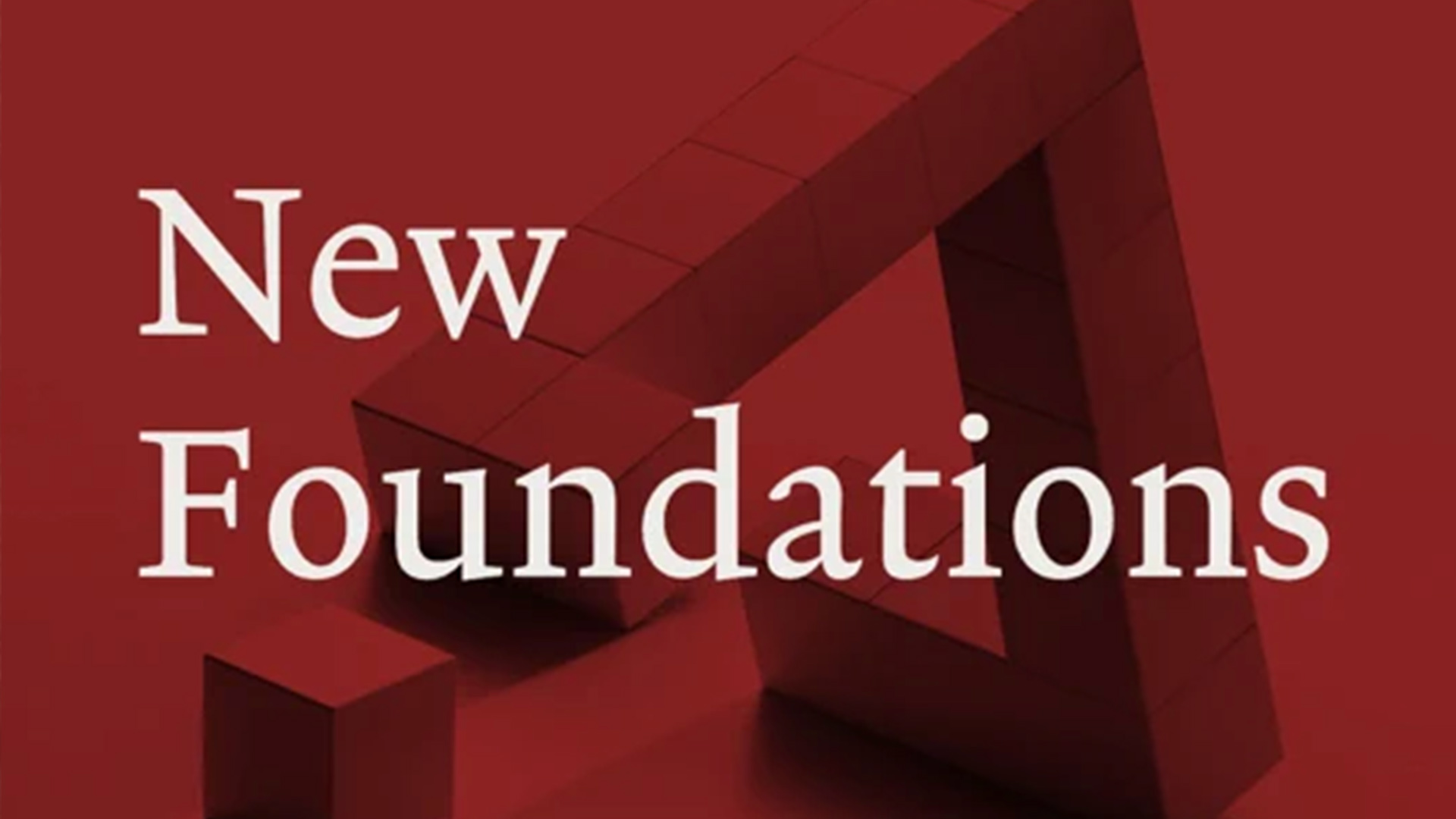 new foundations