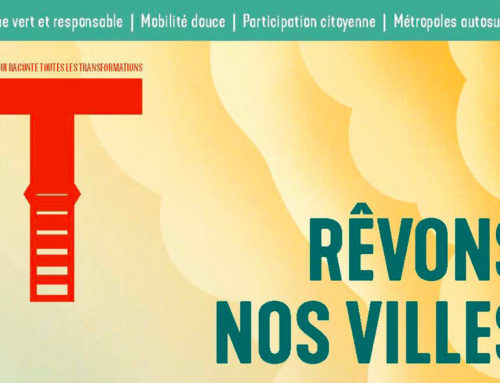 Revue T – Une proximité heureuse pour une urbanité vivante – Février 2021